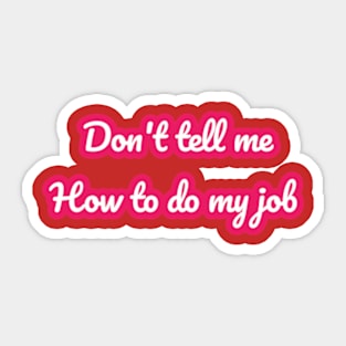 My Work Style Sticker